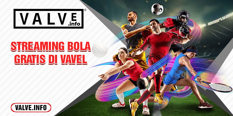 streaming bola gratis di vavel