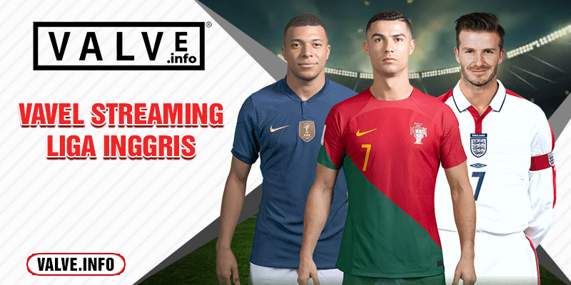 vavel streaming liga inggris